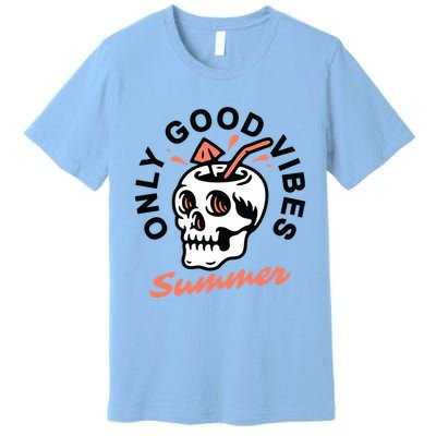 Only Good Vibes Summer Premium T-Shirt