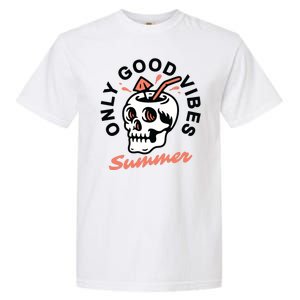 Only Good Vibes Summer Garment-Dyed Heavyweight T-Shirt