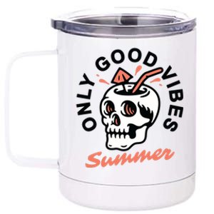 Only Good Vibes Summer 12 oz Stainless Steel Tumbler Cup