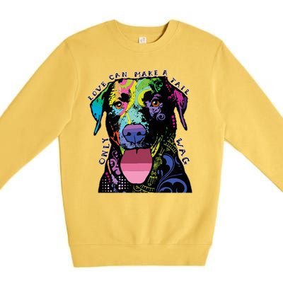 Only Love Can Make A Tail Wag Dog Premium Crewneck Sweatshirt