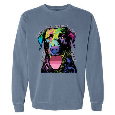 Only Love Can Make A Tail Wag Dog Garment-Dyed Sweatshirt