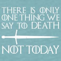 Only One Thing We Say To Death Not Today Sueded Cloud Jersey T-Shirt