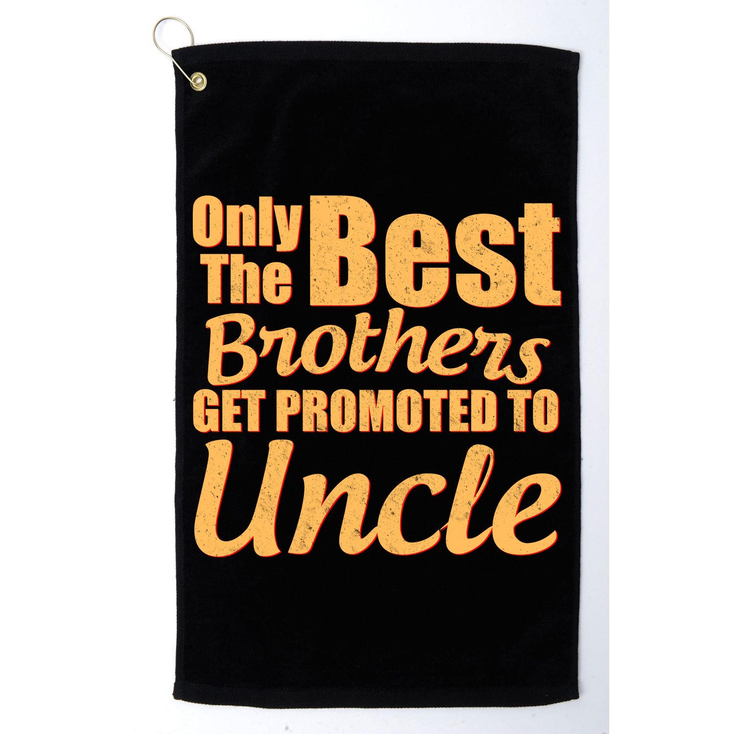 Only The Best Brother Get Promoted To Uncle New Baby Golf Towel