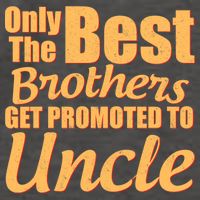 Only The Best Brother Get Promoted To Uncle New Baby Vector Backpack