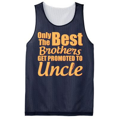 Only The Best Brother Get Promoted To Uncle New Baby Mesh Reversible Basketball Jersey Tank