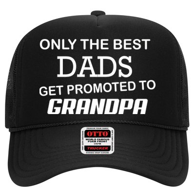 Only The Best Dads Could Get Promoted To Grandpas Trucker Hat