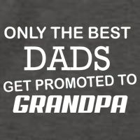 Only The Best Dads Could Get Promoted To Grandpas Vector Backpack