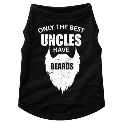 Only The Best Uncles Have Beards Doggie Tank