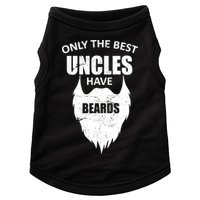 Only The Best Uncles Have Beards Doggie Tank