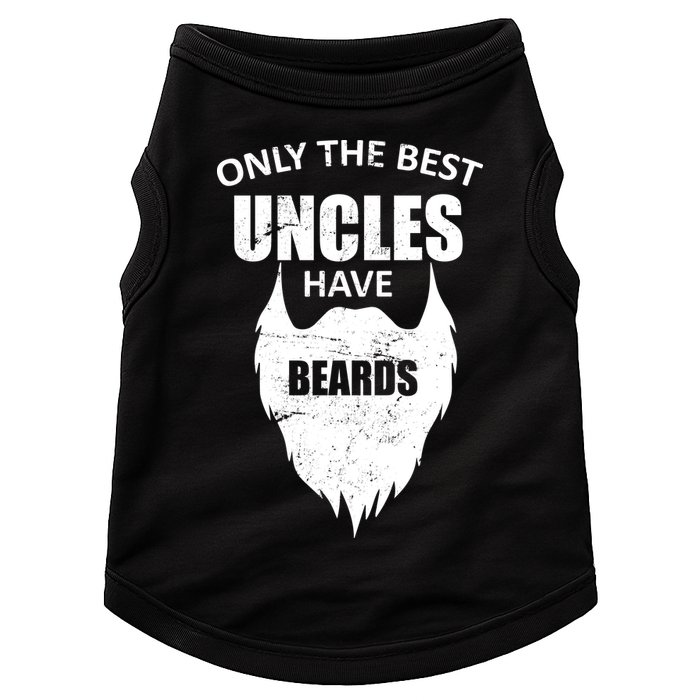 Only The Best Uncles Have Beards Doggie Tank