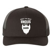 Only The Best Uncles Have Beards Yupoong Adult 5-Panel Trucker Hat