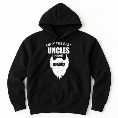 Only The Best Uncles Have Beards Hoodie