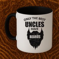 Only The Best Uncles Have Beards Mug