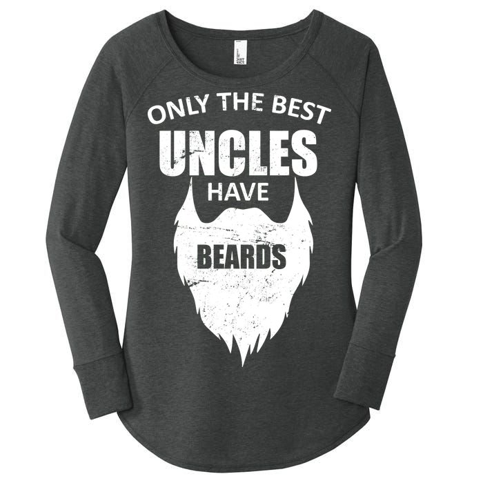 Only The Best Uncles Have Beards Women's Perfect Tri Tunic Long Sleeve Shirt