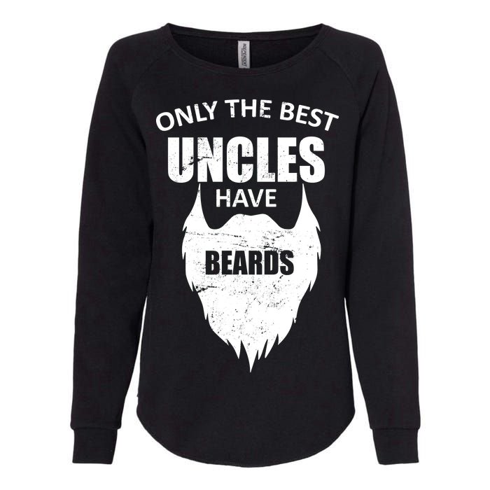 Only The Best Uncles Have Beards Womens California Wash Sweatshirt