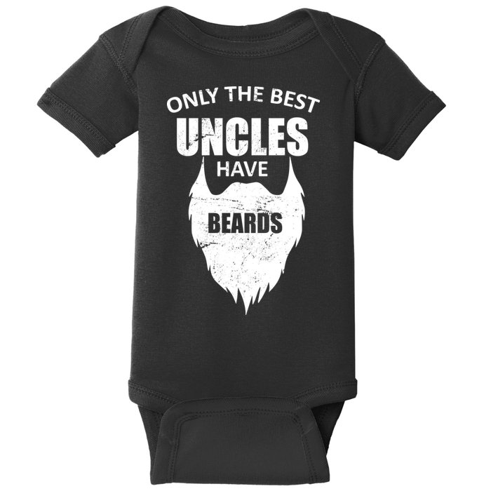 Only The Best Uncles Have Beards Baby Bodysuit