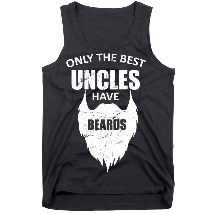 Only The Best Uncles Have Beards Tank Top