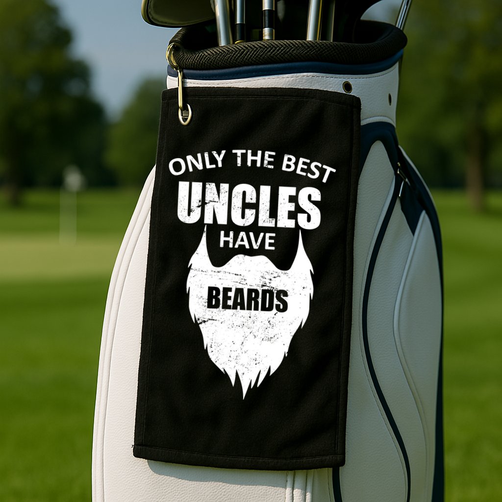 Only The Best Uncles Have Beards Golf Towel