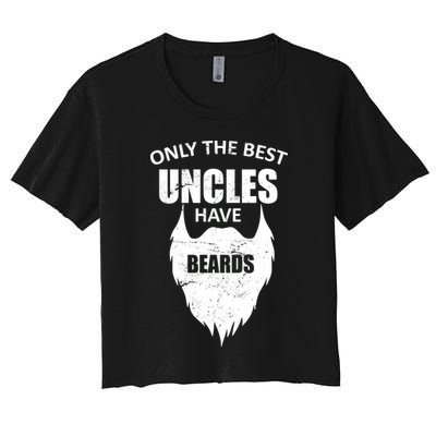 Only The Best Uncles Have Beards Crop Top