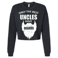 Only The Best Uncles Have Beards Cropped Pullover Crew