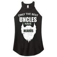 Only The Best Uncles Have Beards Women's Perfect Tri Rocker Tank