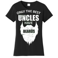 Only The Best Uncles Have Beards Women's T-Shirt