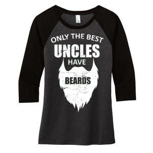 Only The Best Uncles Have Beards Women's Tri-Blend 3/4-Sleeve Raglan Shirt