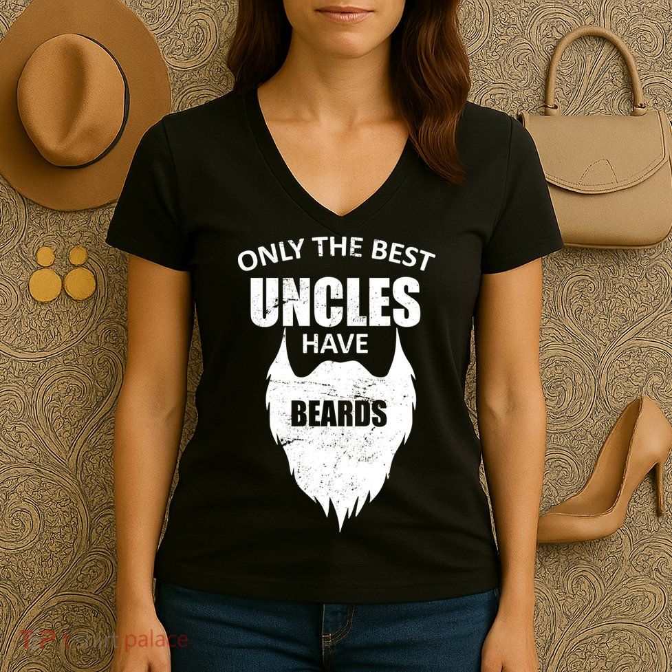 Only The Best Uncles Have Beards Women's V-Neck T-Shirt