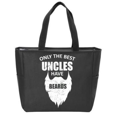 Only The Best Uncles Have Beards Zip Tote Bag