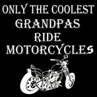 Only The Coolest Grandpas Ride Motorcycles Bike Bucket Hat