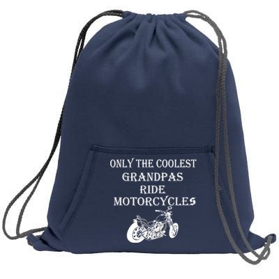 Only The Coolest Grandpas Ride Motorcycles Bike Sweatshirt Cinch Pack Bag