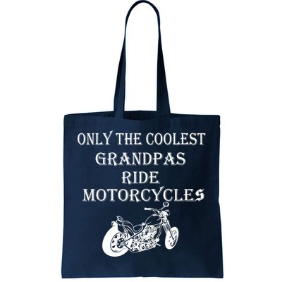 Only The Coolest Grandpas Ride Motorcycles Bike Tote Bag