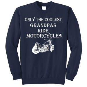 Only The Coolest Grandpas Ride Motorcycles Bike Tall Sweatshirt