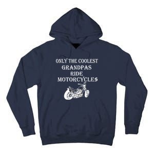 Only The Coolest Grandpas Ride Motorcycles Bike Tall Hoodie