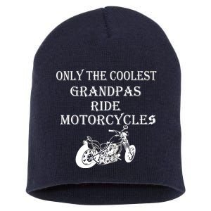 Only The Coolest Grandpas Ride Motorcycles Bike Short Acrylic Beanie