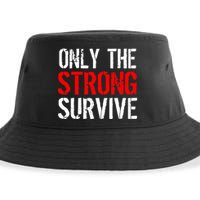 Only The Strong Survive Sustainable Bucket Hat