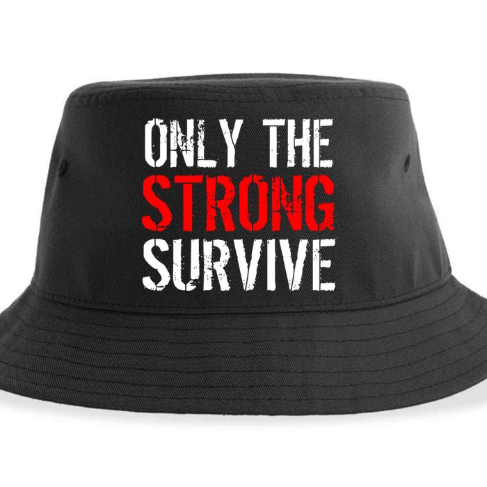 Only The Strong Survive Sustainable Bucket Hat