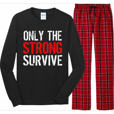 Only The Strong Survive Long Sleeve Pajama Set