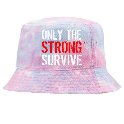 Only The Strong Survive Tie-Dyed Bucket Hat