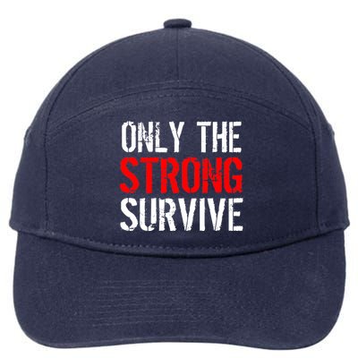 Only The Strong Survive 7-Panel Snapback Hat