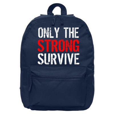 Only The Strong Survive 16 in Basic Backpack