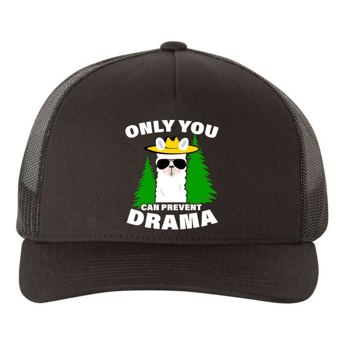 Only You Can Prevent Drama Yupoong Adult 5-Panel Trucker Hat