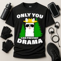 Only You Can Prevent Drama Cooling Performance Crew T-Shirt