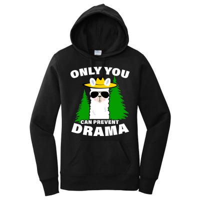 Only You Can Prevent Drama Women's Pullover Hoodie