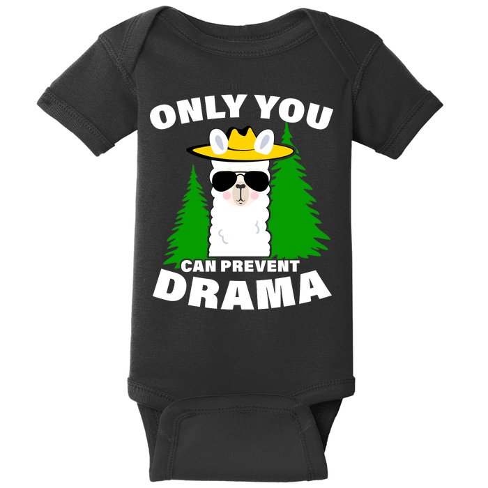 Only You Can Prevent Drama Baby Bodysuit