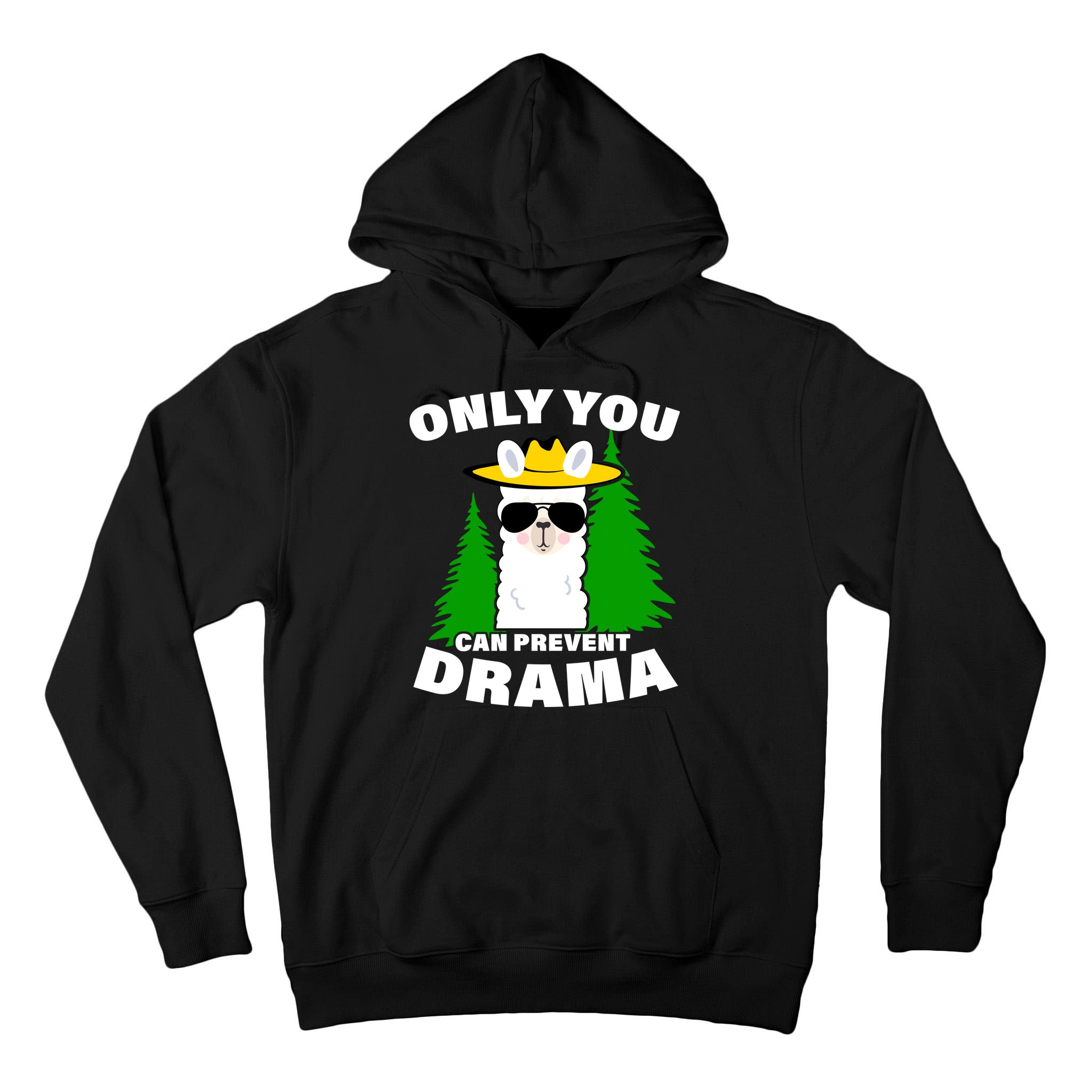 Only You Can Prevent Drama Tall Hoodie