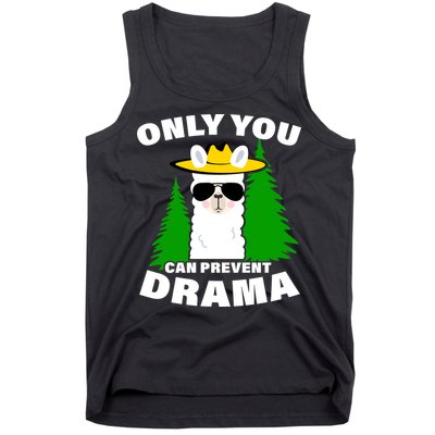 Only You Can Prevent Drama Tank Top