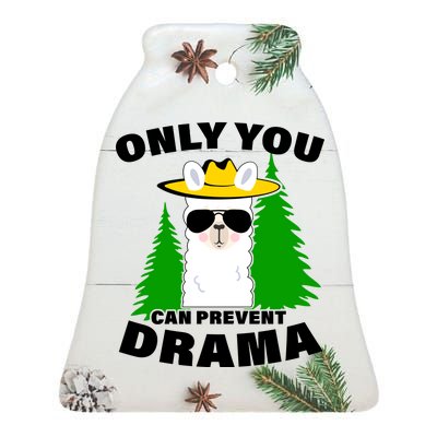 Only You Can Prevent Drama Ceramic Bell Ornament