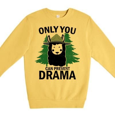 Only You Can Prevent Drama Funny LLama Premium Crewneck Sweatshirt