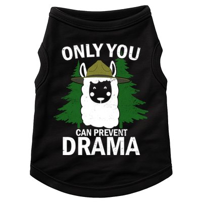 Only You Can Prevent Drama Funny LLama Doggie Tank